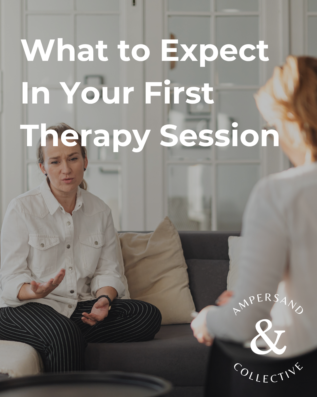 What to Expect in Your First Therapy Session